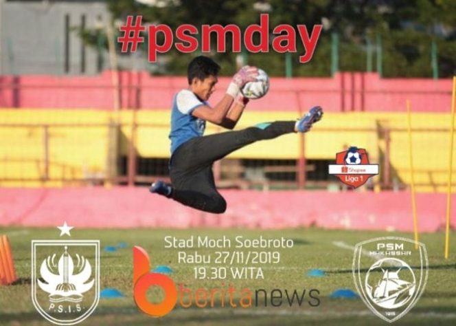 					Live Streaming dan Starting Eleven PSIS Vs PSM