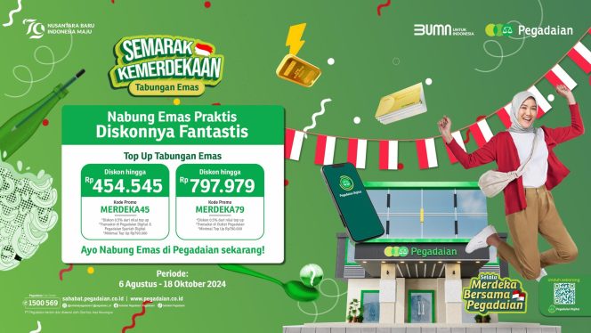 					Merdeka! Nabung Emas Praktis, Diskonnya Fantastis di Pegadaian